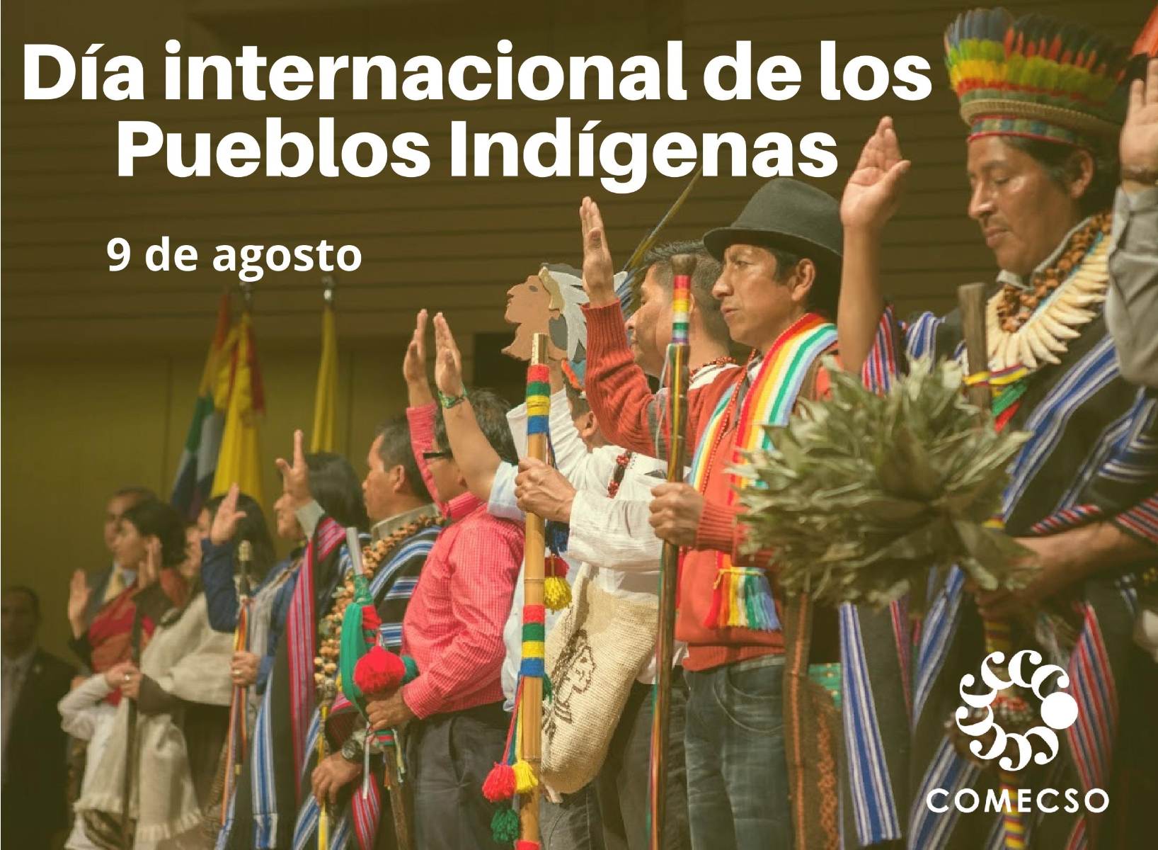 Día Internacional de los Pueblos Indígenas - COMECSO