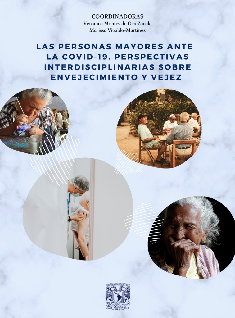 Las personas mayores ante la COVID-19. Perspectivas interdisciplinarias sobre envejecimiento y vejez