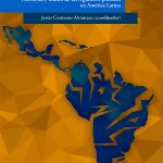 Democracias en sociedades fracturadas. Herencias y límites de los regímenes políticos en América Latina.