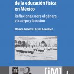 Los orígenes de la educación física en México. Reflexiones sobre el género, el cuerpo y la nación