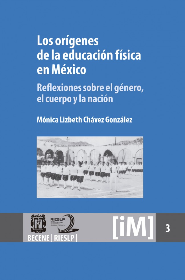 Los orígenes de la educación física en México. Reflexiones sobre el género, el cuerpo y la nación