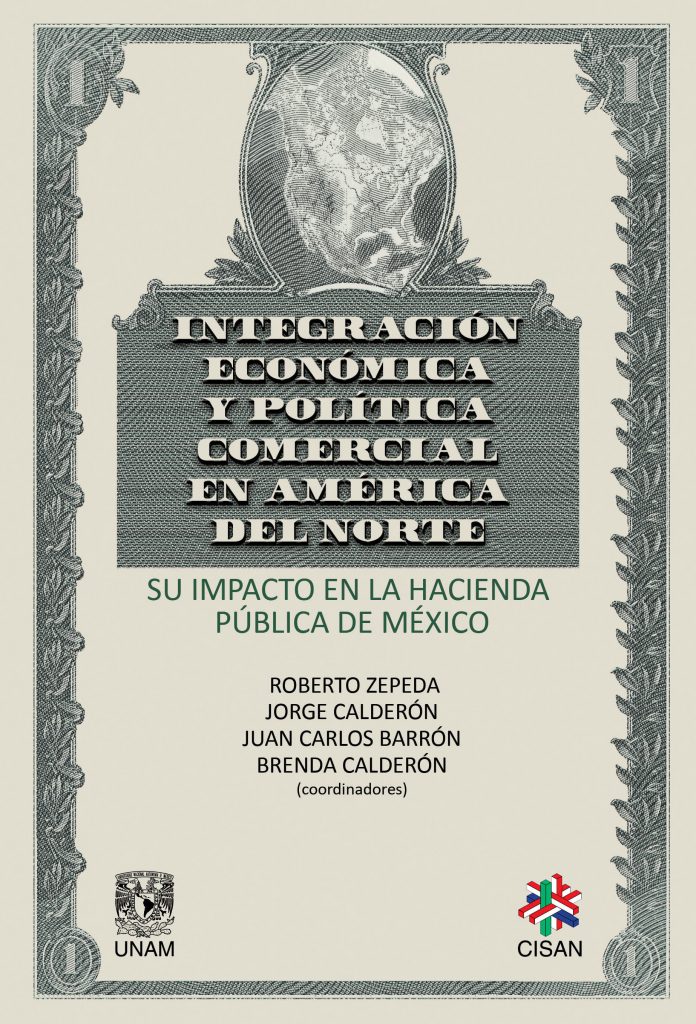 Integración económica y política comercial en América del Norte. Su impacto en la Hacienda pública en México