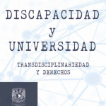 Discapacidad y Universidad. Transdisciplinariedad y derechos.