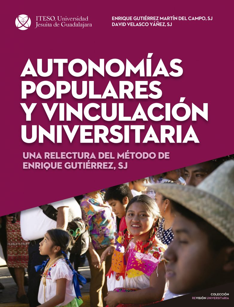 Autonomías populares y vinculación universitaria. Una relectura del método de Enrique Gutiérrez, S.J.