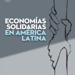 Economías solidarias en América Latina