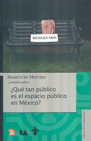 ¿Qué tan público es el espacio público en México?