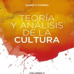 Teoría y análisis de la cultura, vol. II