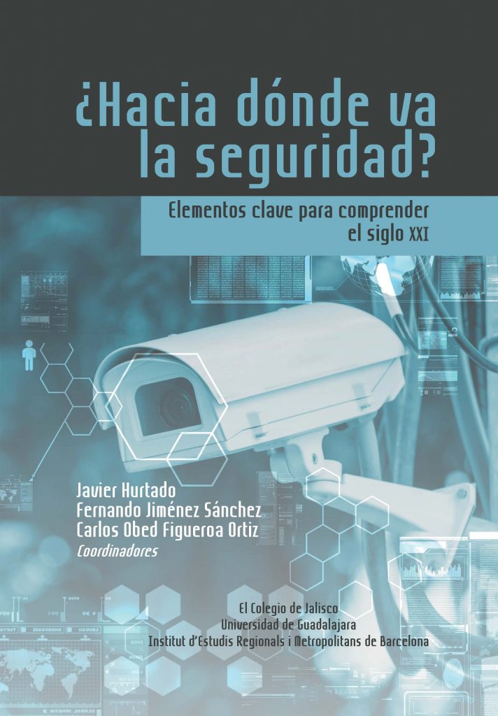 ¿Hacia dónde va la seguridad? Elementos clave para comprender el siglo XXI