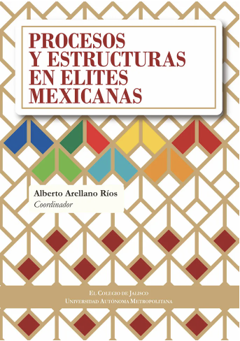 Procesos y Estructuras en Elites Mexicanas