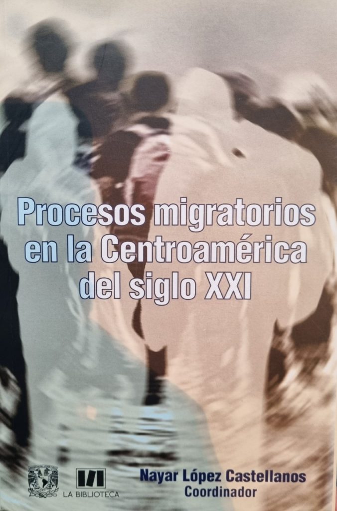 Procesos migratorios en la centroamérica del siglo XXI