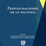 Prefiguraciones de lo político