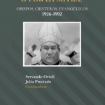 Por Dios O Por La Mitra?. Obispos, Cristeros, Evangélicos 1926-1992