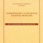 Antropología y Conciencia Nacional Mexicana