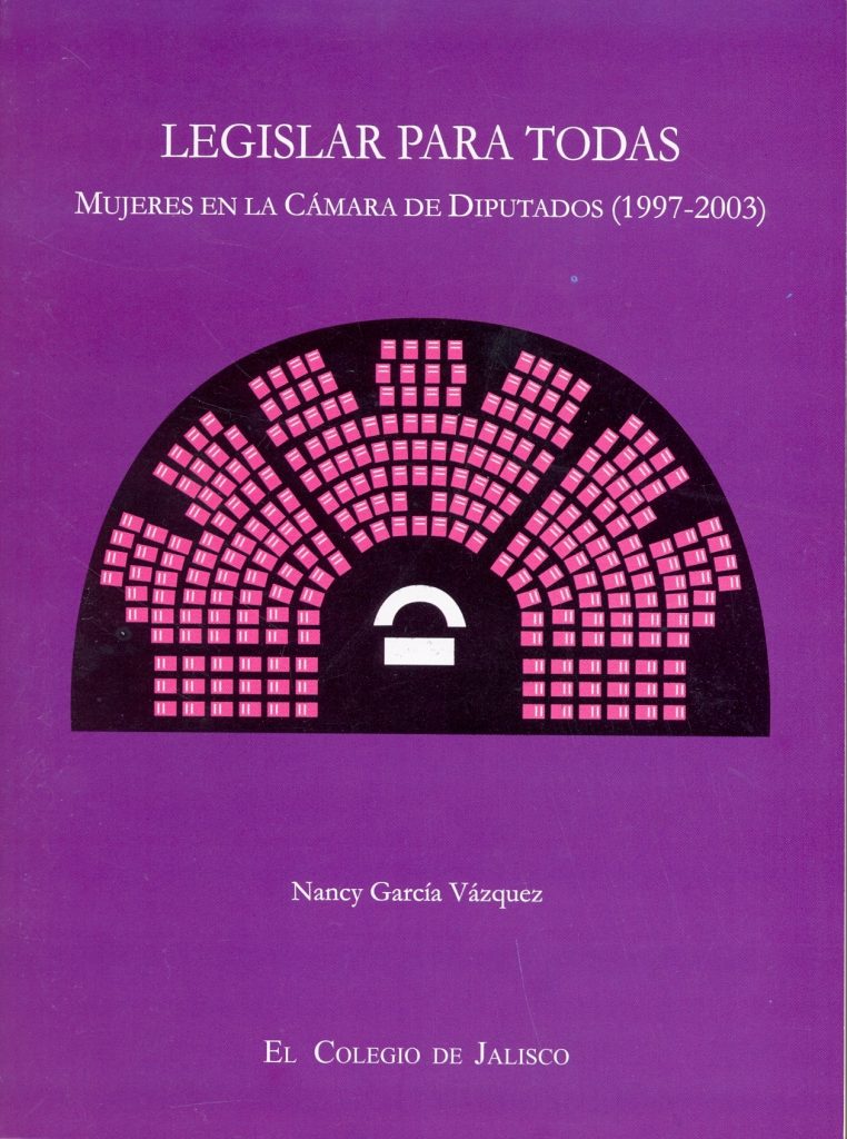 Legislar para Todas: Mujeres en la Cámara de Diputados