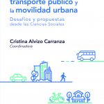 Problemáticas de transporte público y la movilidad urbana