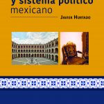 Presidencialismo y sistema político mexicano