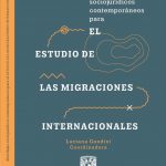 Abordajes sociojurídicos contemporáneos para el estudio de las migraciones internacionales