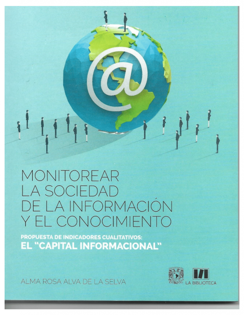 Monitorear la sociedad de la información y el conocimiento. Propuesta de indicadores cualitativos: El «capital informacional»