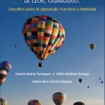 La dinámica económica y cultural de la Zona metropolitana de León Guanajuato: desafíos para el desarrollo humano y territorial.