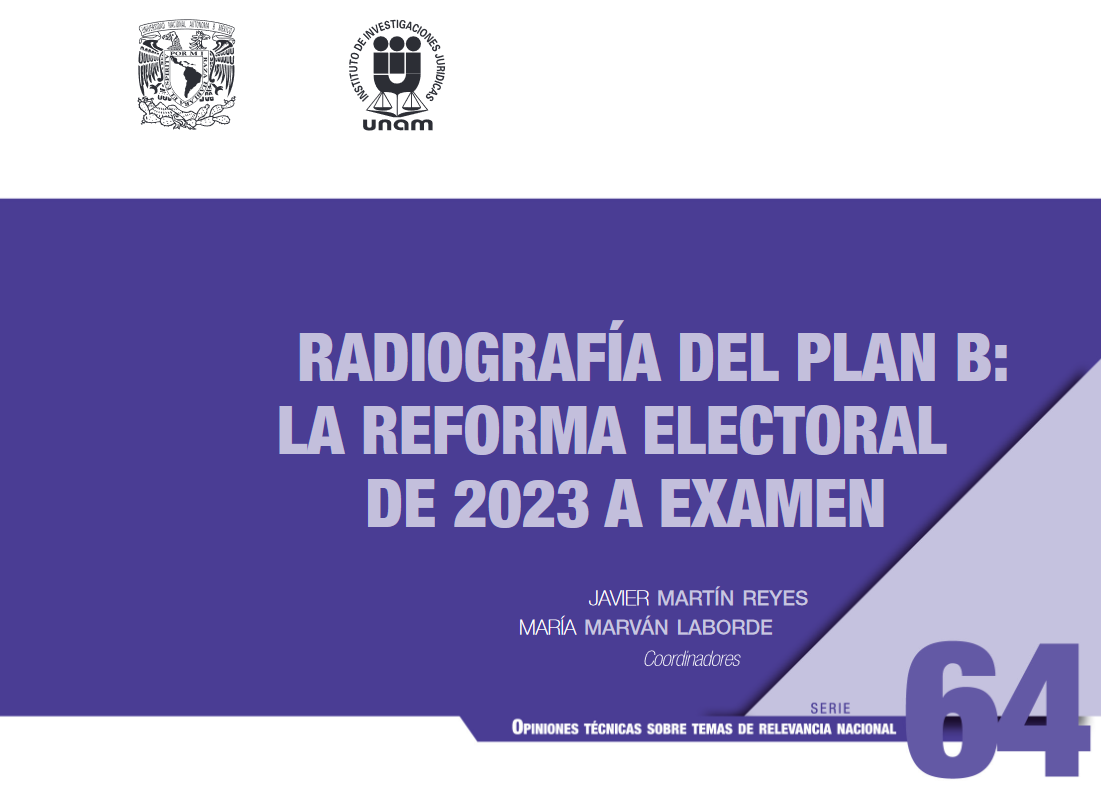 Radiografía Del Plan B: La Reforma Electoral De 2023 A Examen - COMECSO