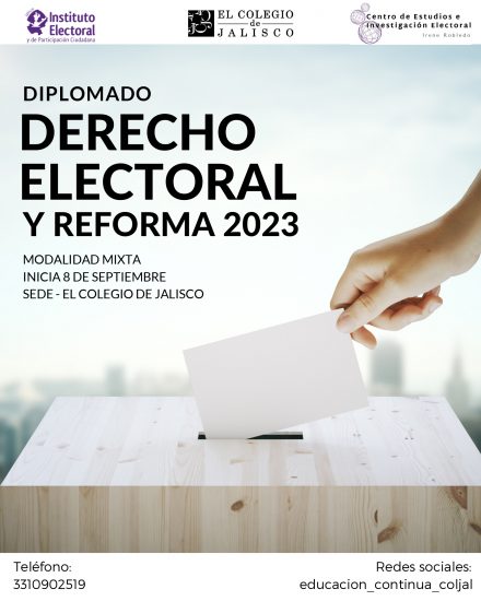 Diplomado En Derecho Electoral Y Reforma 2023 - COMECSO