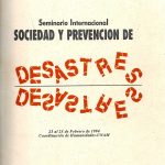 Seminario Internacional Sociedad y Prevención de Desastres