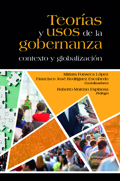 Teorías y usos de la gobernanza: contexto y globalización