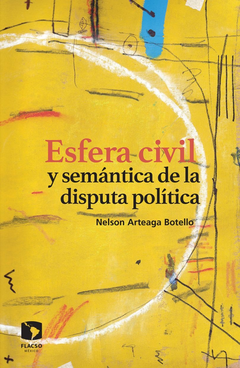 Esfera civil y semántica de la disputa política