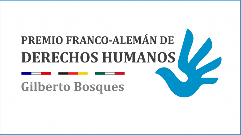 7a edición del Premio Franco-Alemán de Derechos Humanos “Gilberto Bosques”