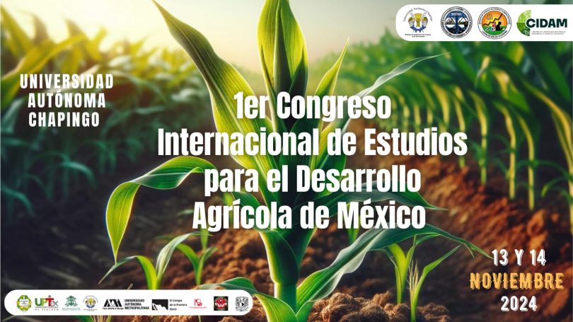 1er Congreso Internacional de Estudios para el Desarrollo Agrícola de México