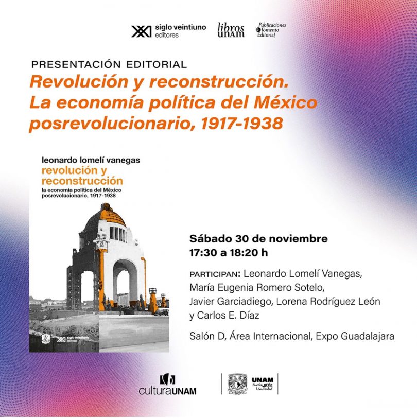 Revolución y reconstrucción. La economía política del México posrevolucionario, 1917-1938